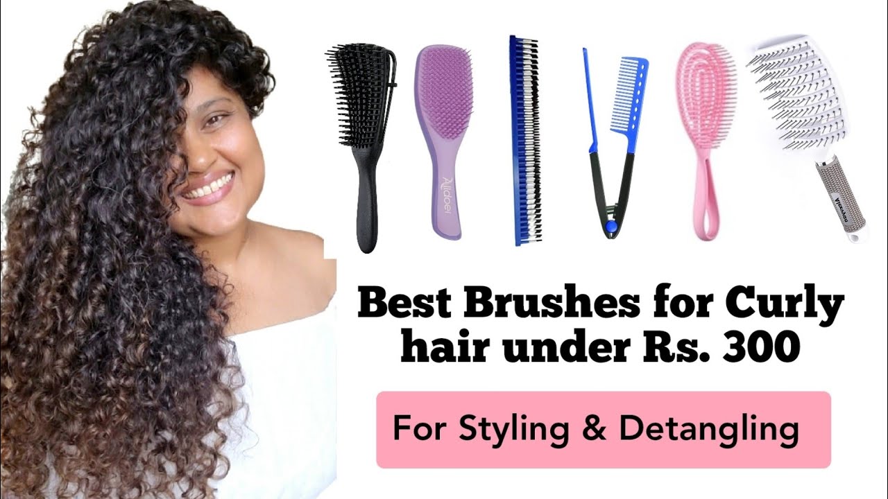 Best Brushes for Curly Hair for Styling & detangling in a Budget