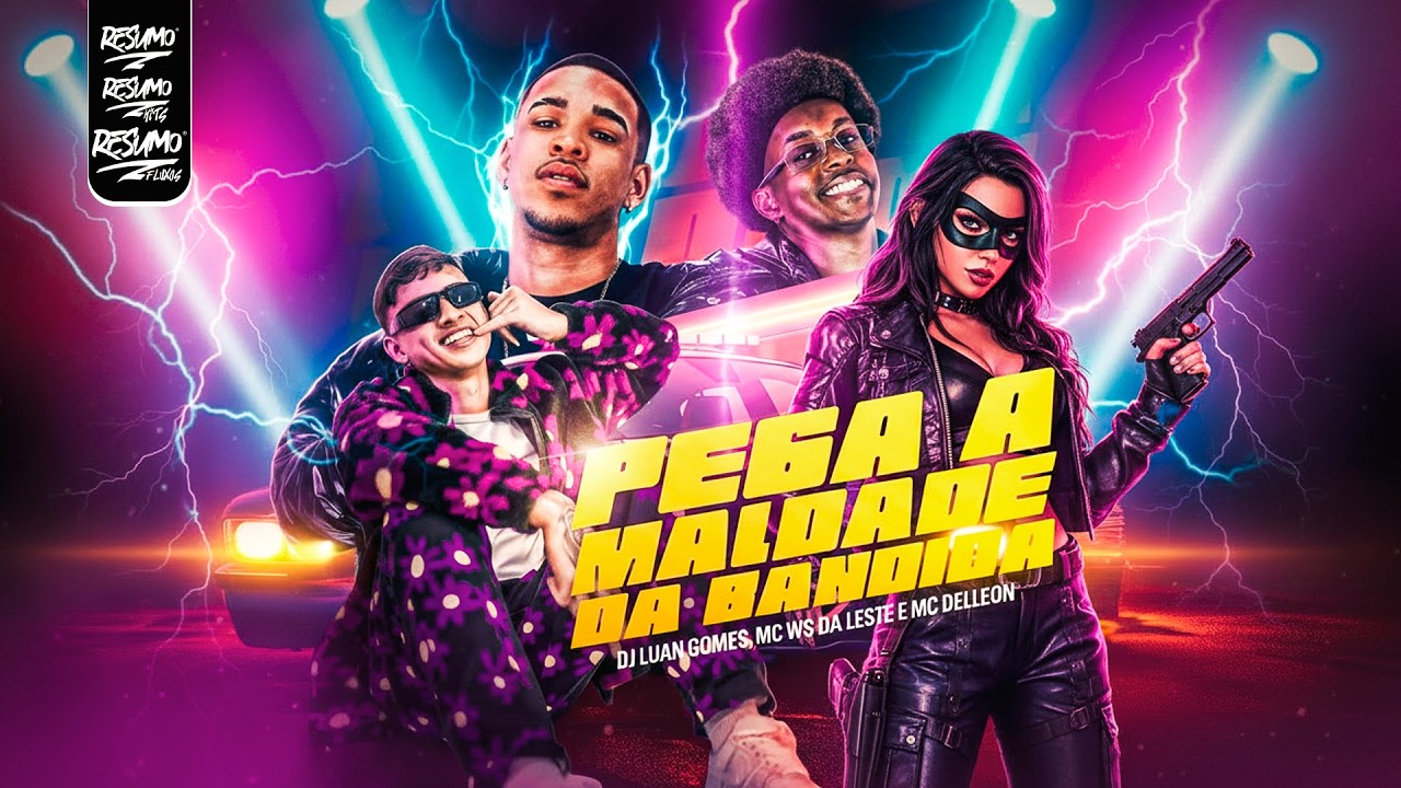 PEGA A MALDADE DA BANDIDA | HOJE TU VAI QUEBRAR O BARRACO - DJ Luan Gomes, Mc Ws da leste, Delleon