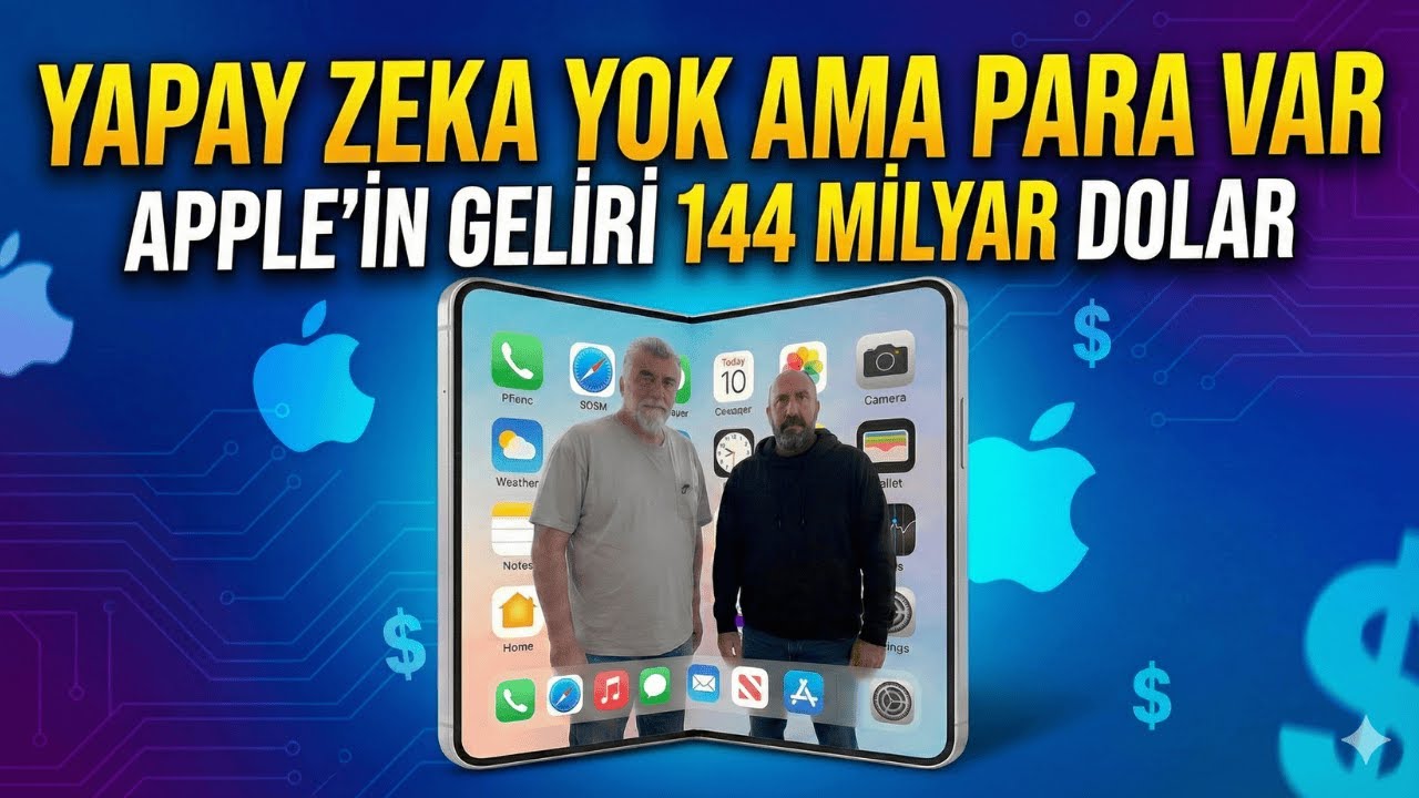 Yapay Zeka Yok Ama Para Var - Apple 144 Milyar Dolar Gelir Açıkladı