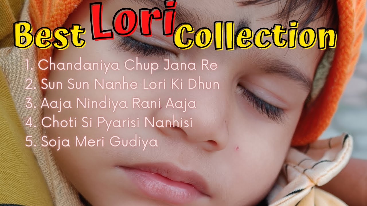 Best Lori Collection | Hindi Lori | Maa Ki Lori | Best Lori for Baby Sleeping
