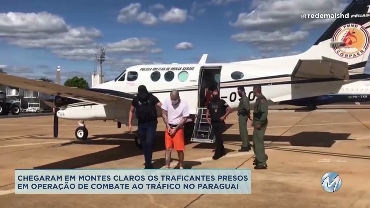 Traficantes presos em operação no Paraguai chegam em Montes Claros