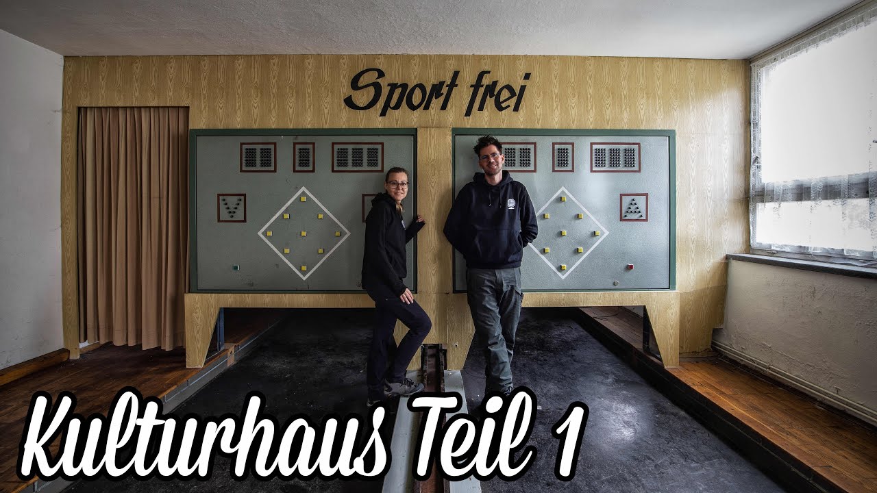 UNBERÜHRTES KULTURHAUS MIT KEGELBAHN ENTDECKT - SPORT FREI! | LOST PLACES