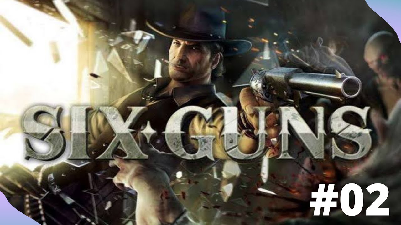 SIX-GUNS / FAROESTE SOMBRIO