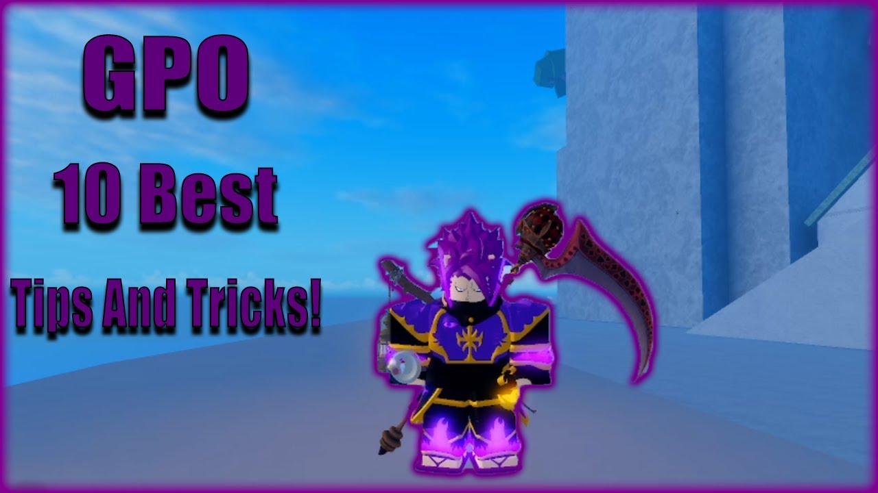 [GPO] Top 10 Tips And Tricks For Beginners!