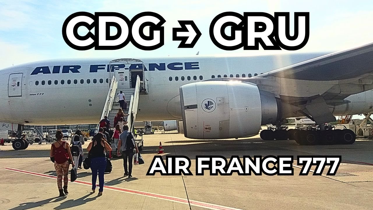 Paris (CDG) → São Paulo (GRU) | Air France 777 | Flight Highlights