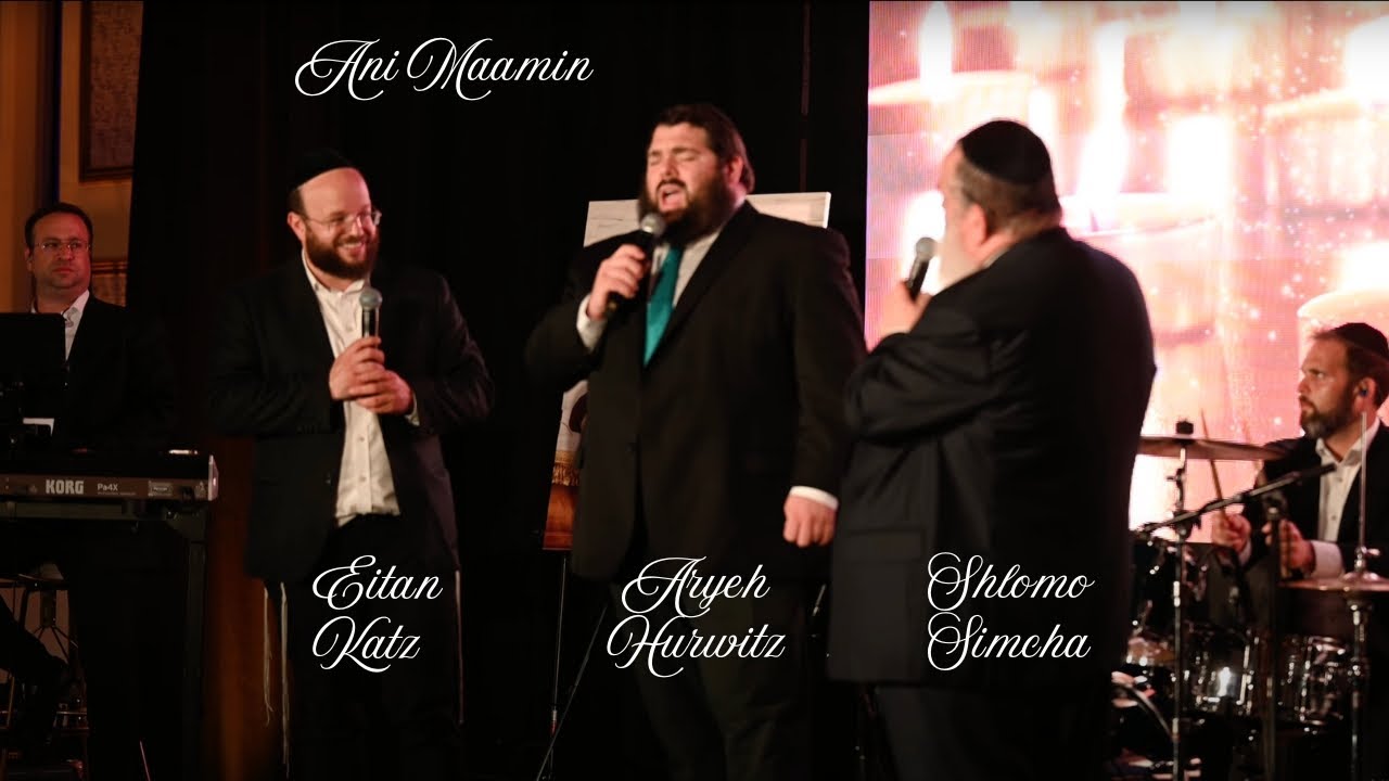 Ani Maamin: Eitan Katz, Shlomo Simcha and Aryeh Hurwitz 🔥 Ending!