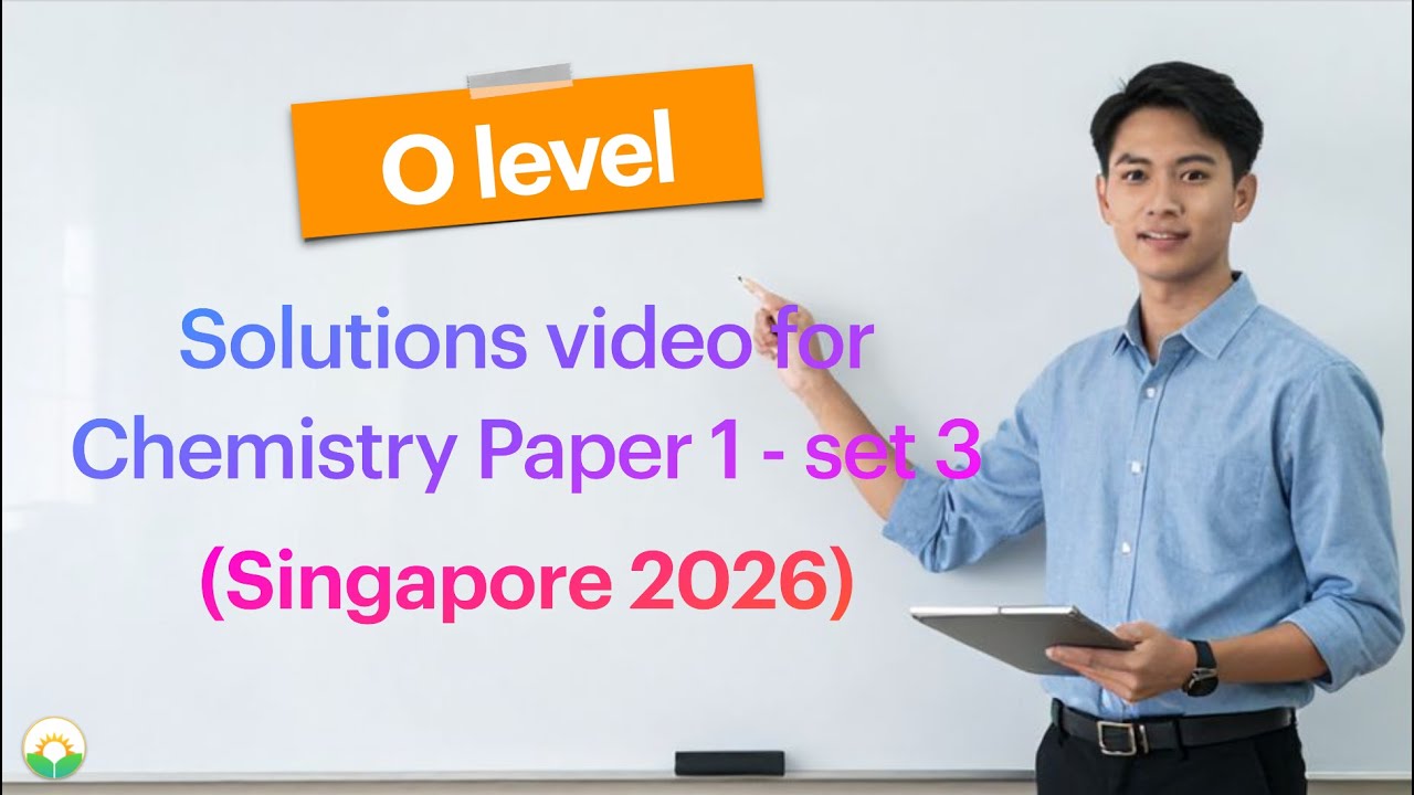 [2026] Chemistry Paper 1 solutions video - set 3|TeachNowSG