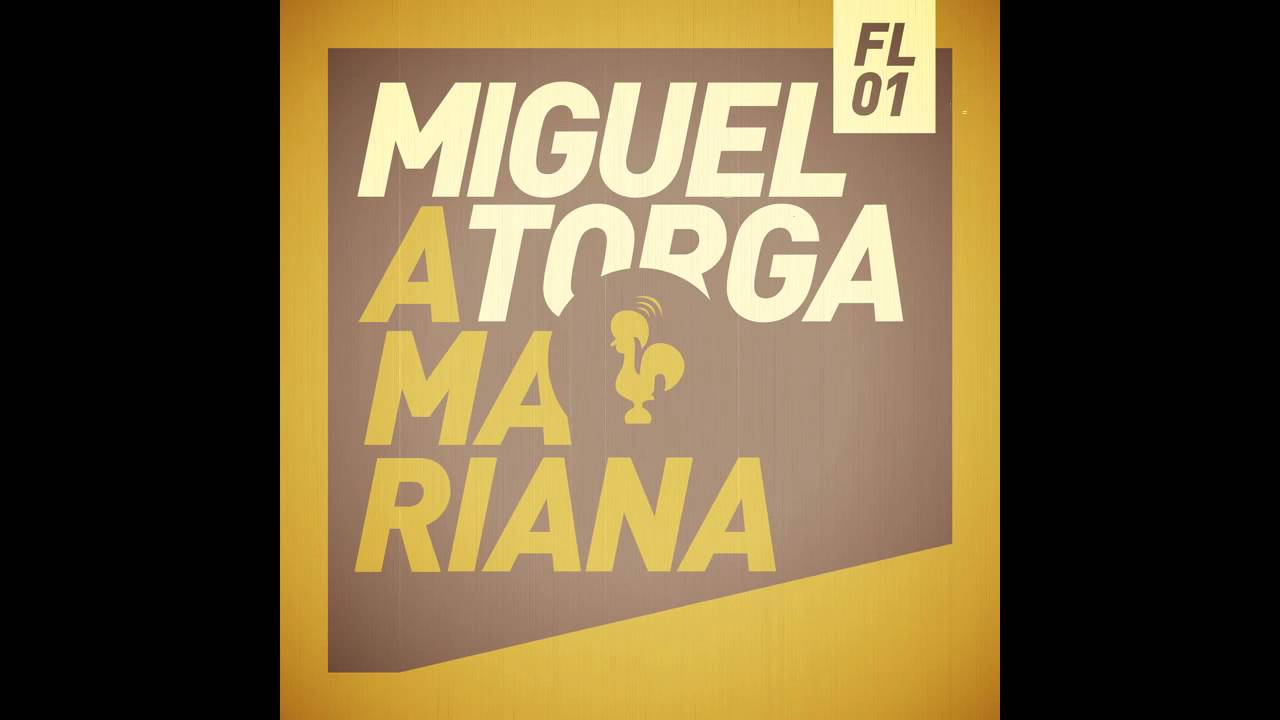 Miguel Torga - A Mariana (Original Mix)