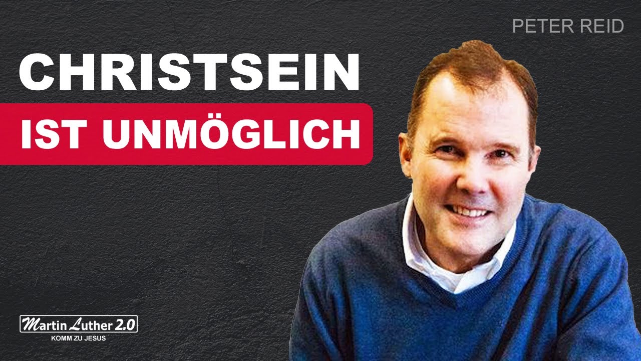Peter Reid - Christsein ist unm&ouml;glich