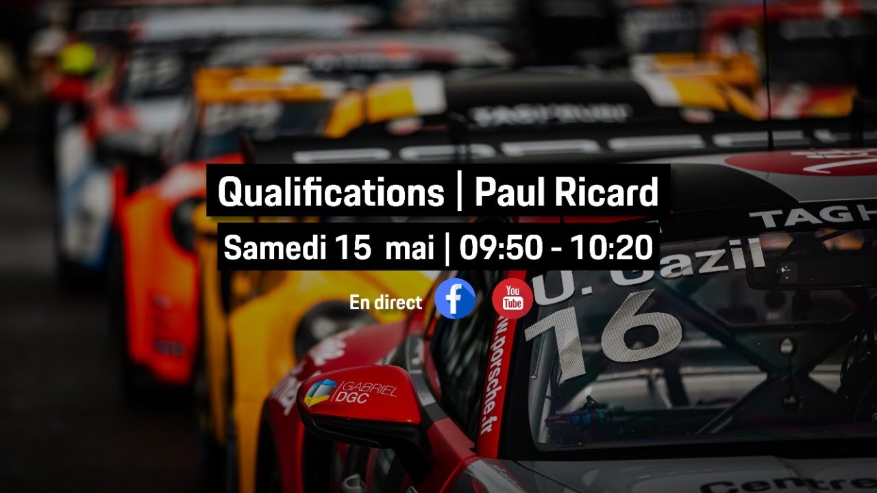 #PCCF - Mai - Paul Ricard - Qualifications - Porsche Carrera Cup France