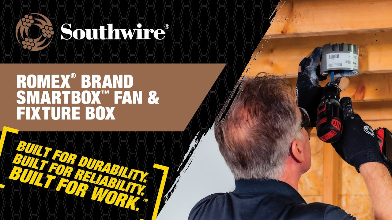Romex&reg; Brand SmartBox&trade; Fan & Fixture Box