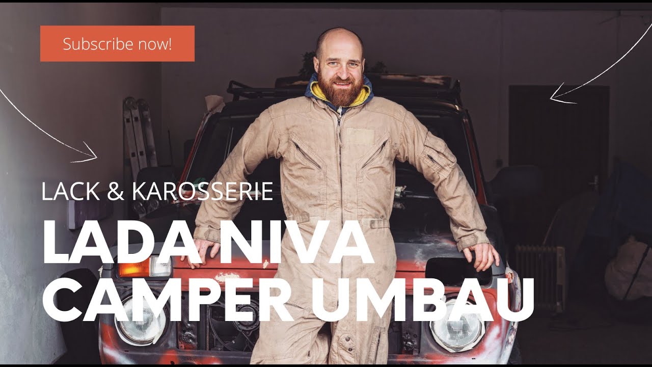 Lada Niva 4x4 Microcamper Umbau - Lack und Karosserie