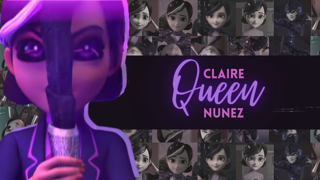 Claire Nunez || Queen