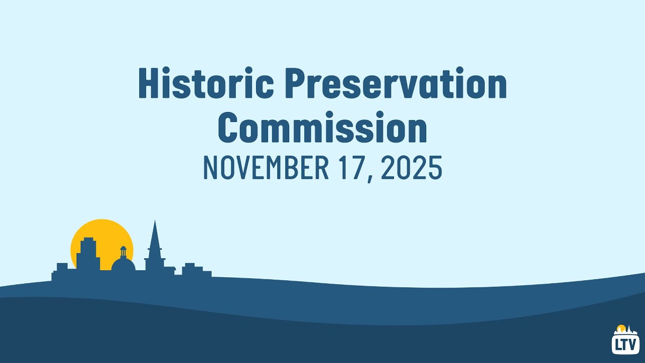 Lynchburg Historic Preservation Commission 11-17-2025