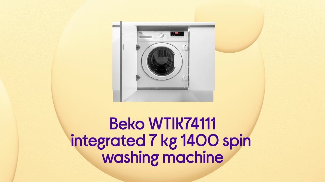 Beko WTIK74111 Integrated 7 kg 1400 Spin Washing Machine - Product Overview
