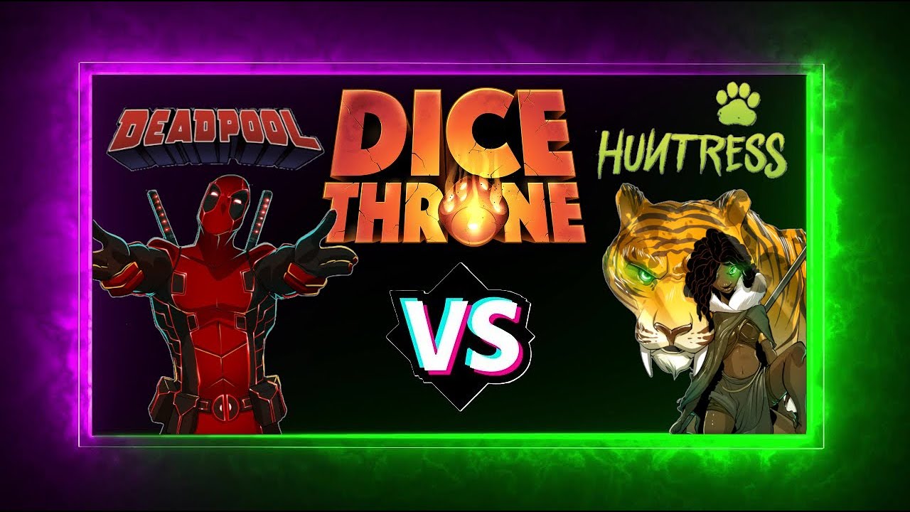 Dice Throne - X-Men!!!! Deadpool vs Huntress