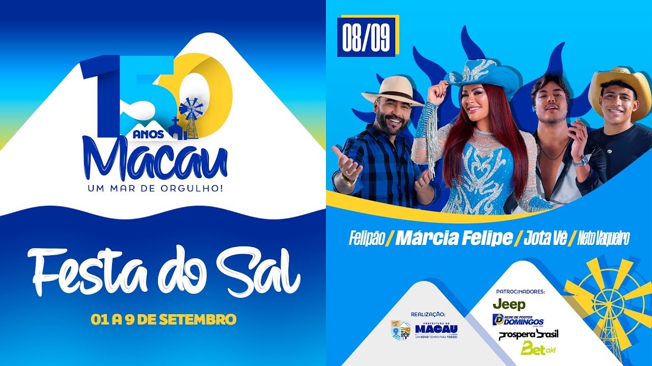 FESTA DO SAL 2025 - ATRAÇÕES 08/09 -  MARCIA FELIPE, JOTA VÊ & FELIPÃO