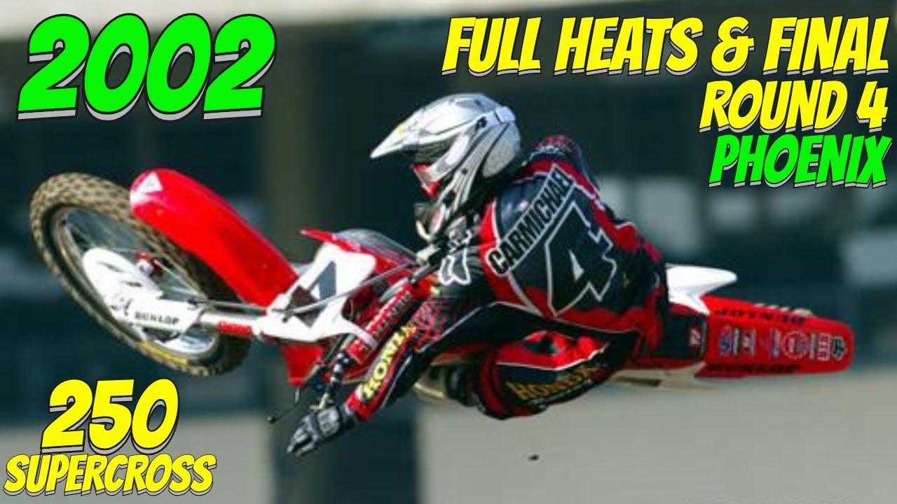 2002 AMA 250 SUPERCROSS - HEATS & FINAL - ROUND 4 PHOENIX
