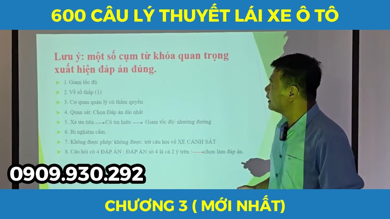 600 Câu Hỏi Lý Thuyết Lái Xe Ô Tô Luật Mới Phần Chữ Chương 3 - Thầy Nhân (0909.930.292)