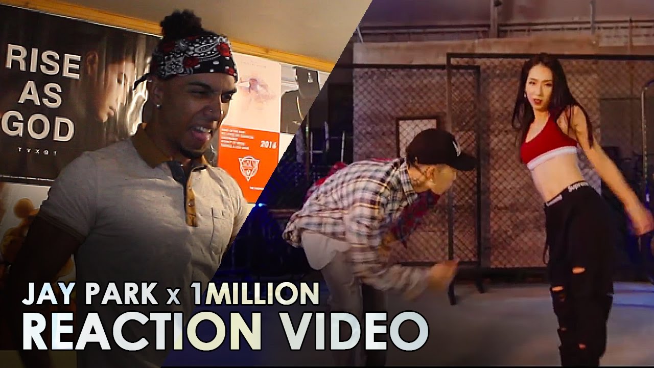 JAY PARK x 1MILLION - ALL I WANNA DO [ FT. HOODY, LOCO ] REACTION VIDEO #minaisababe