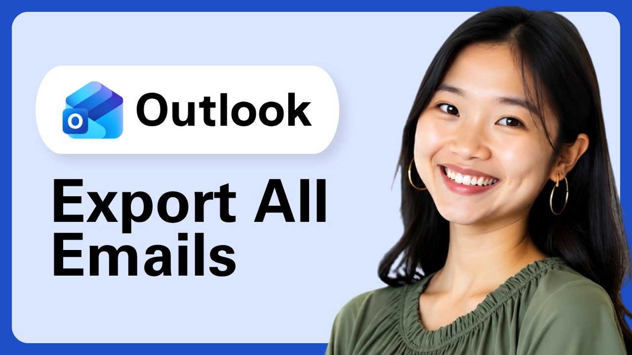 How to Export All Emails From Outlook | Export All Your Emails (Complete Guide)