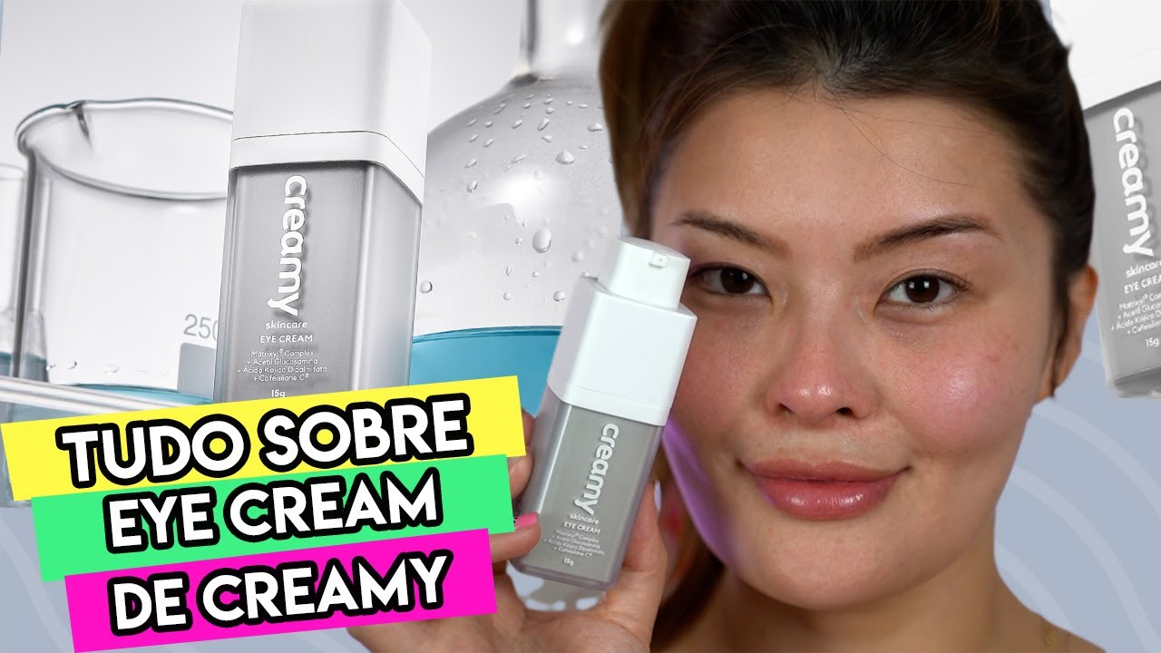 O MELHOR CREME PARA AREA DOS OLHOS NACIONAL✨💪🏼 TESTEI O EYE CREAM✨ CREAMY