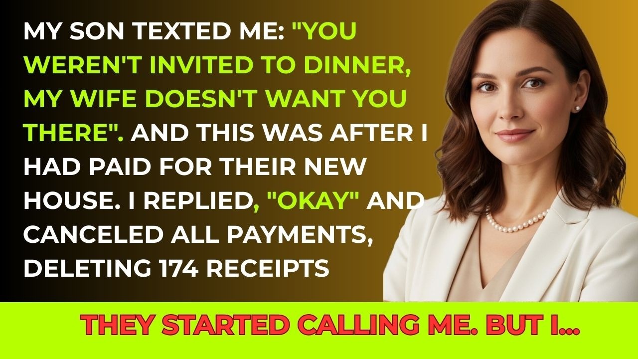 My Son Texted Me_ “You Weren't Invited To Dinner, My Wife Doesn't Want You There.” But I