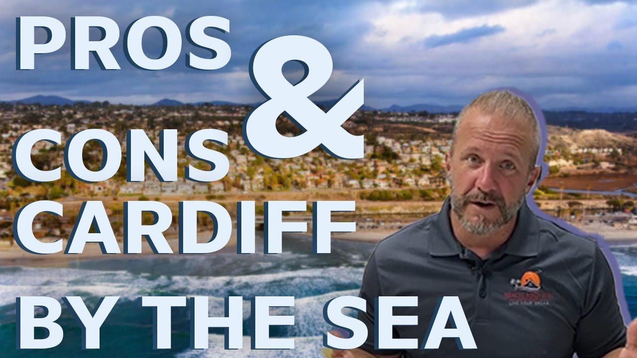 Living In Cardiff CA Pros and Cons