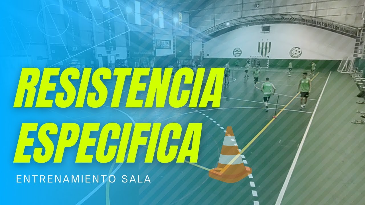 FUTSAL | RESISTENCIA ESPECÍFICA EN FUTSAL