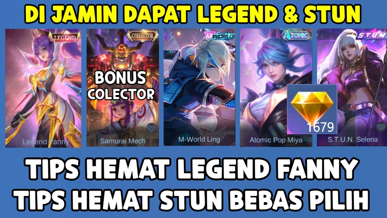 TIPS HEMAT SKIN LEGEND FANNY & STUN BEBAS PILIH ! BONUS DI JAMIN DAPAT SKIN COLLECTOR