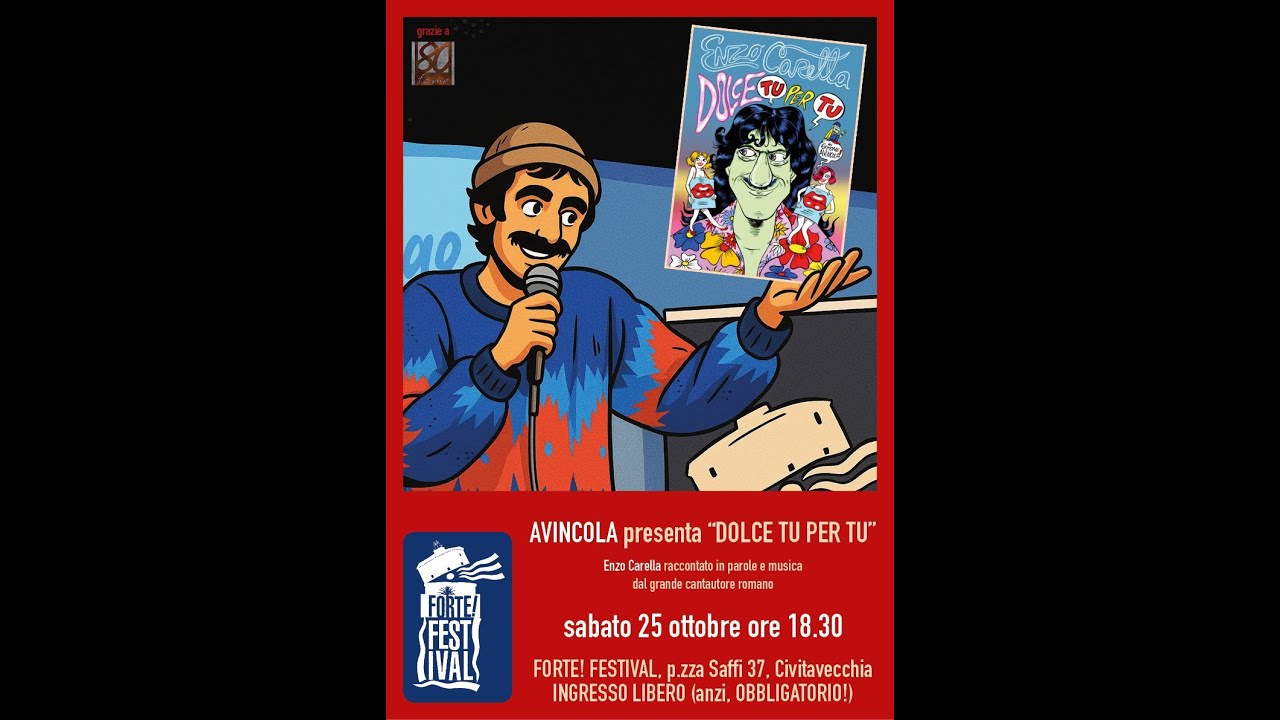 DOLCE TU PER TU - Avincola racconta e canta Carella (FORTE! Festival, Civitavecchia, ottobre 2025)