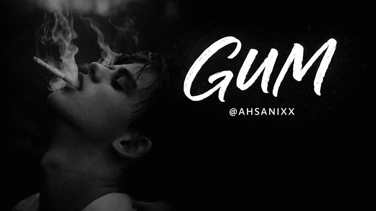 Gum - AHSAN IXX | New Sad Hindi Rap Song 2026 (Official Rap)