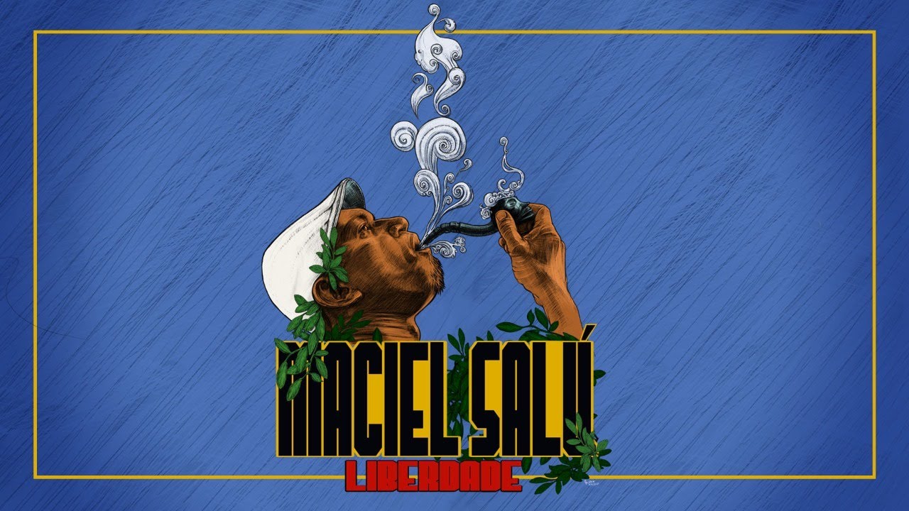 Maciel Salú -  Liberdade