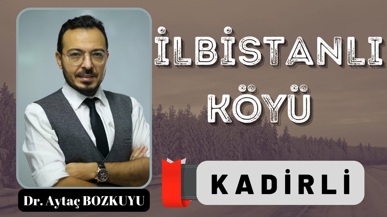 İlbistanlı Köyü / KADİRLİ