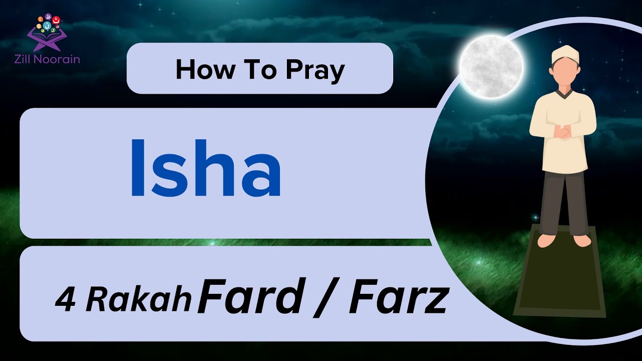 How To Pray Isha | Isha Prayer for Kids| Step by Step Guide Of Isha Prayer