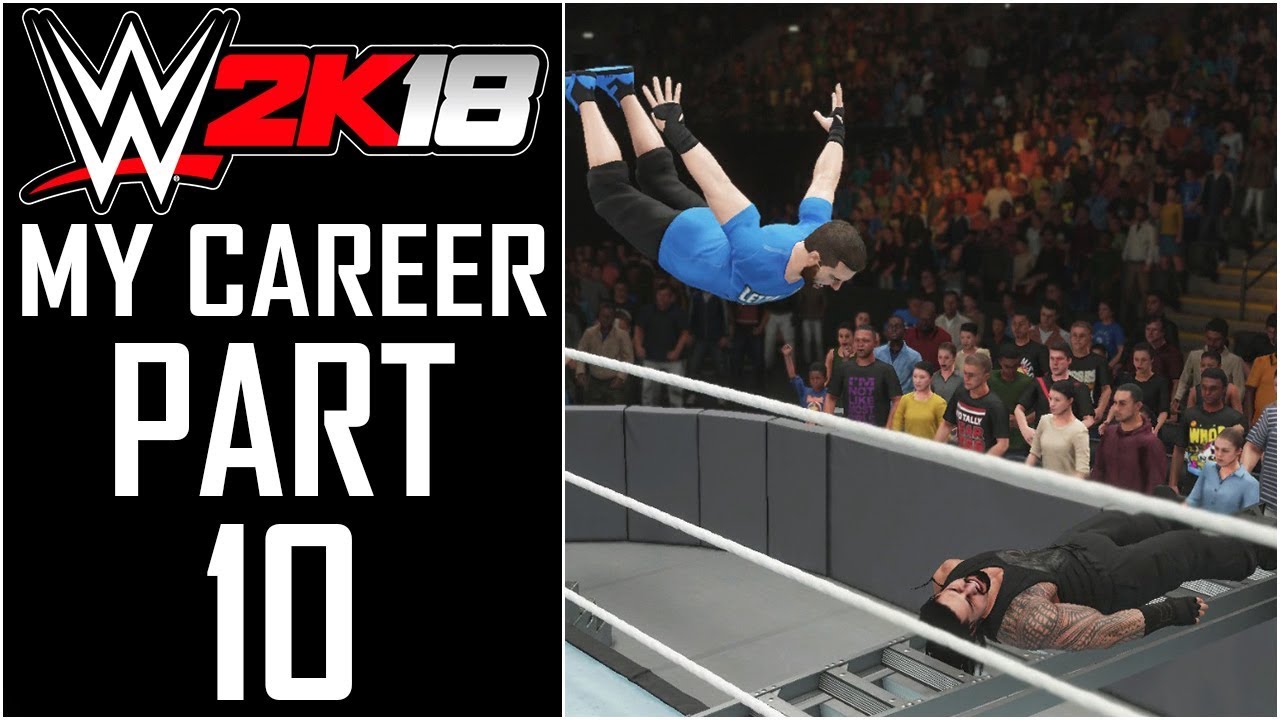 WWE 2K18 - My Career - Let's Play - Part 10 - 