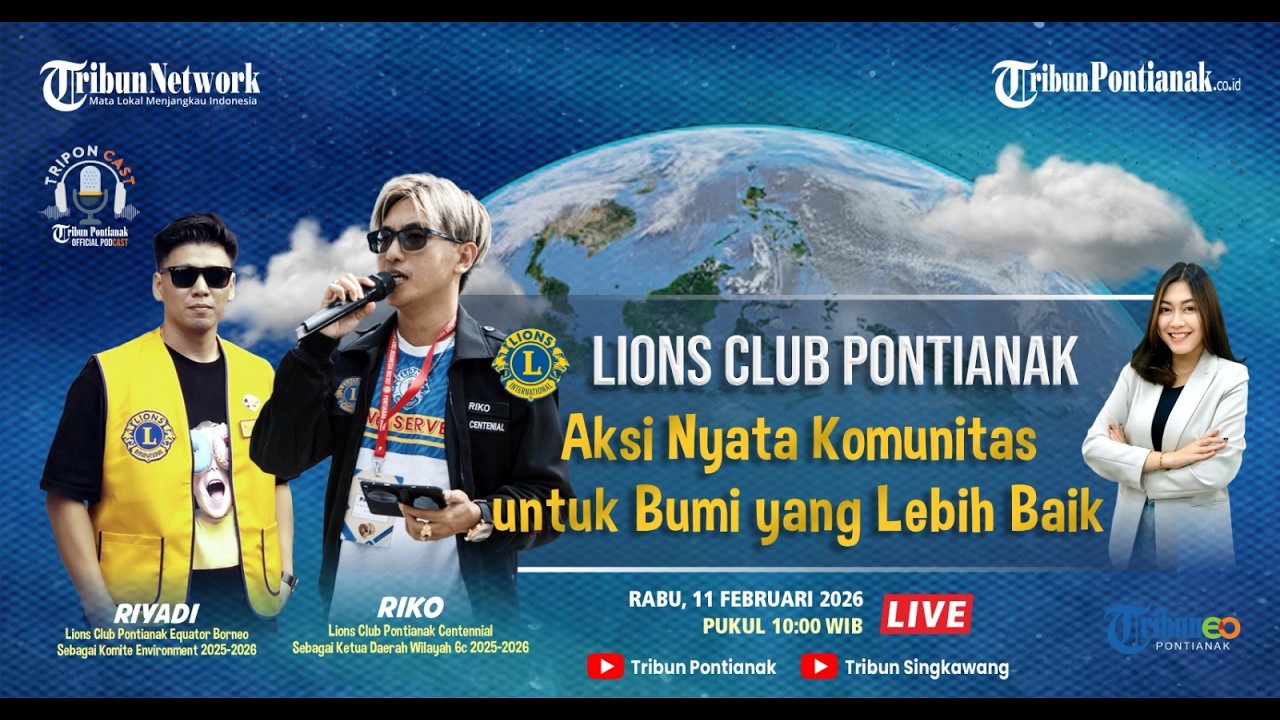 🔵 LIONS CLUB PONTIANAK AKSI NYATA KOMUNITAS UNTUK BUMI YANG LEBIH BAIK 🌍