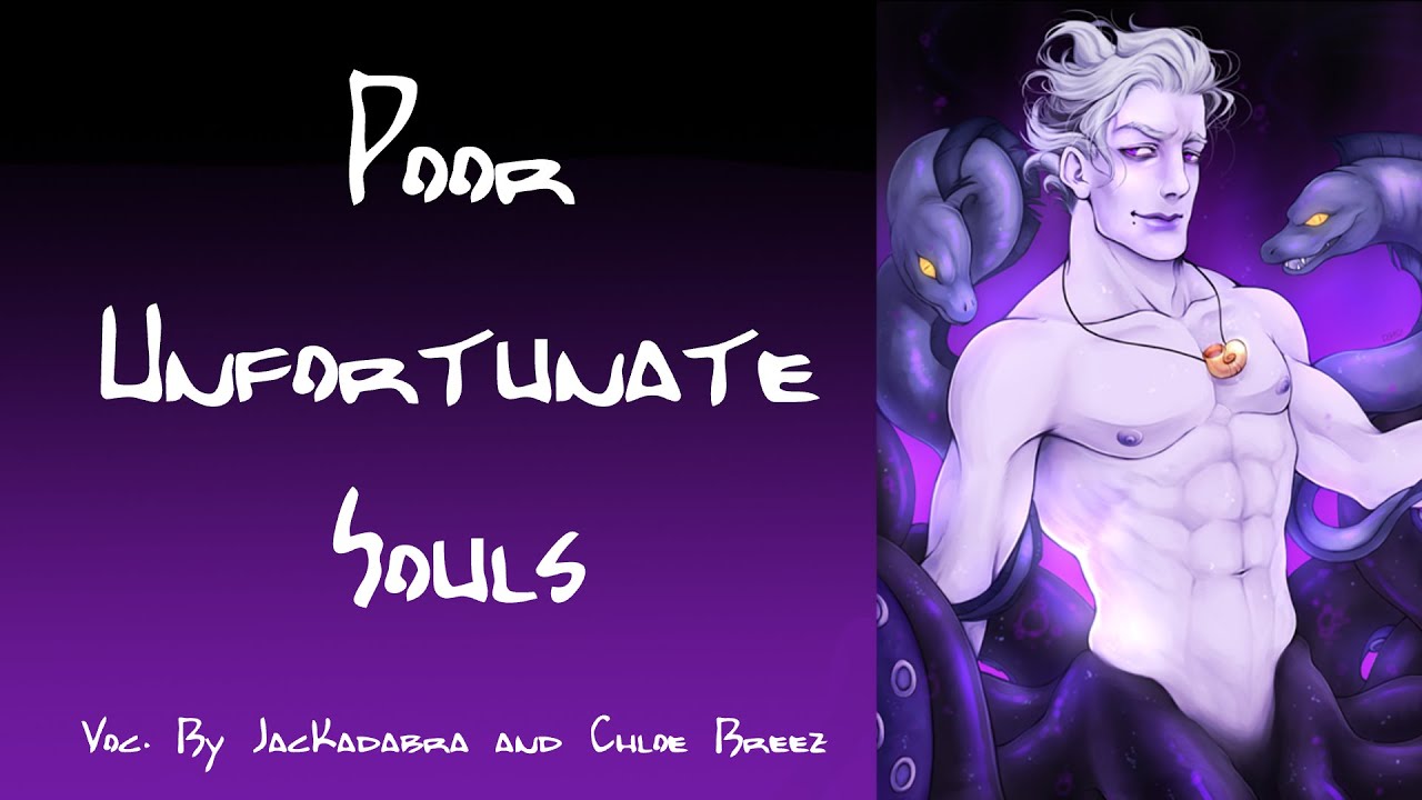 Poor Unfortunate Souls (Male Cover) || Cover by JacKadabra and Chloe Breez ||