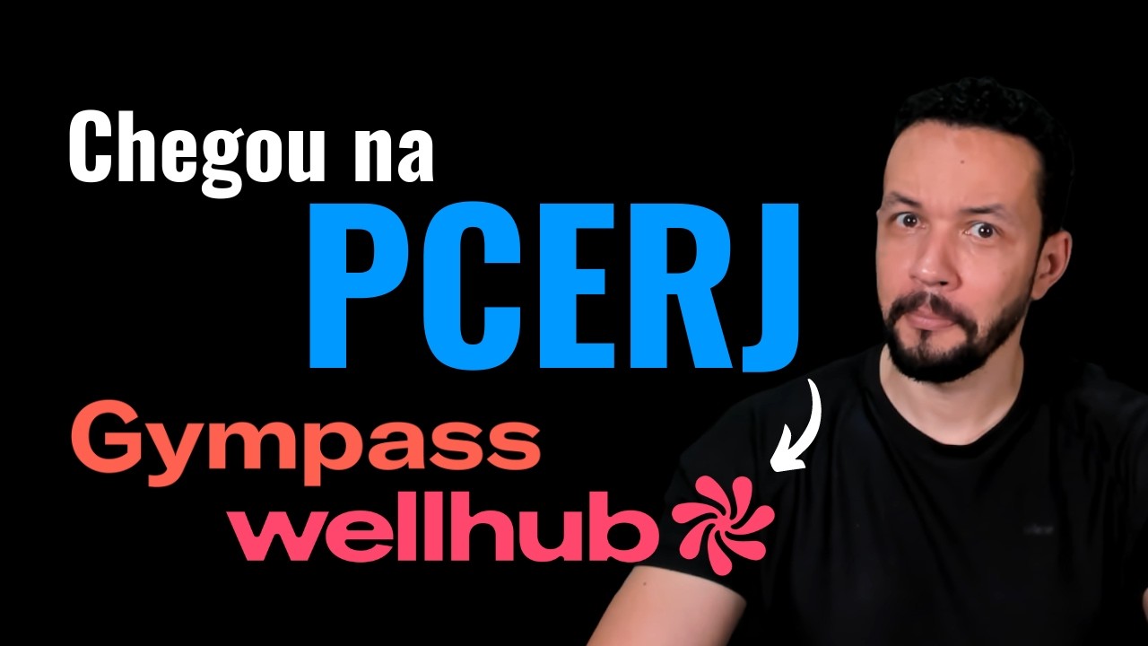 WellHub / GymPass, para Policiais Civis da PCERJ: Economize nos treinos!