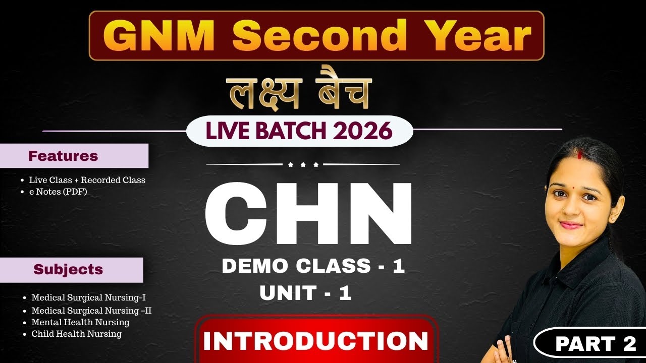 2. GNM 2nd Year CHN introduction of pediatric nursing gnm 2nd year | child health nursing Unit 1 gnm