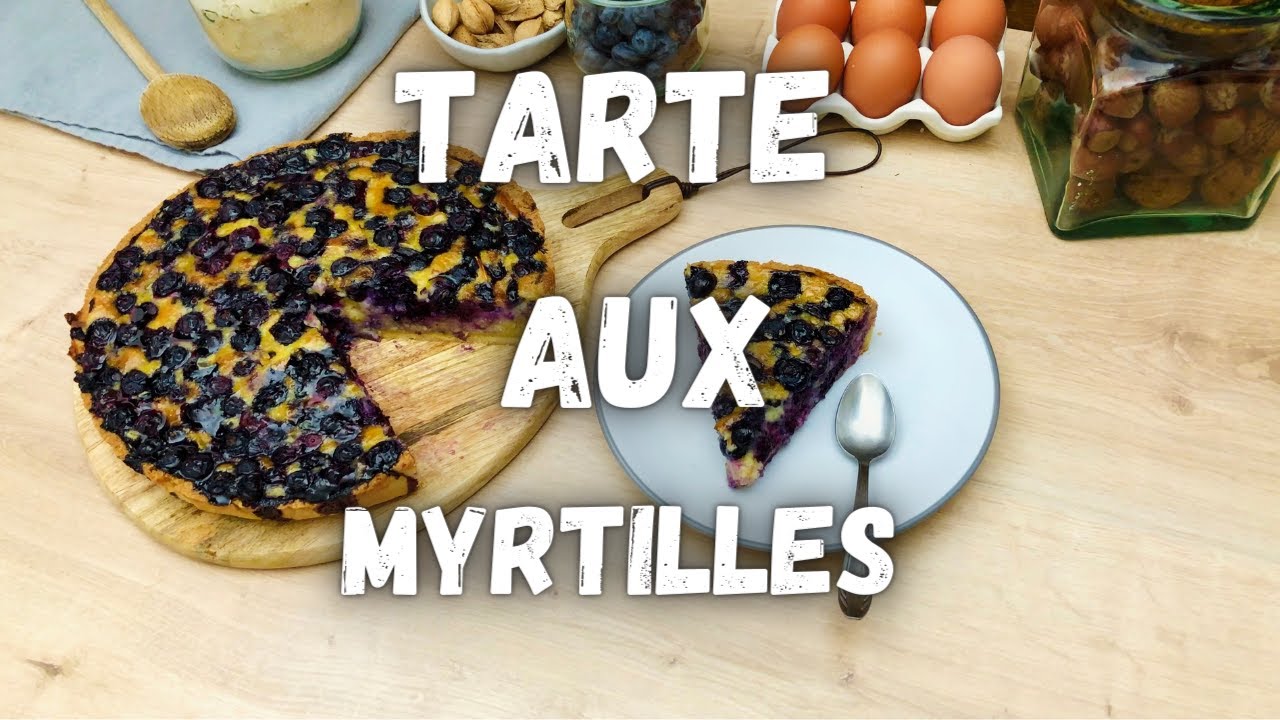 La Vrai Tarte Aux Myrtilles