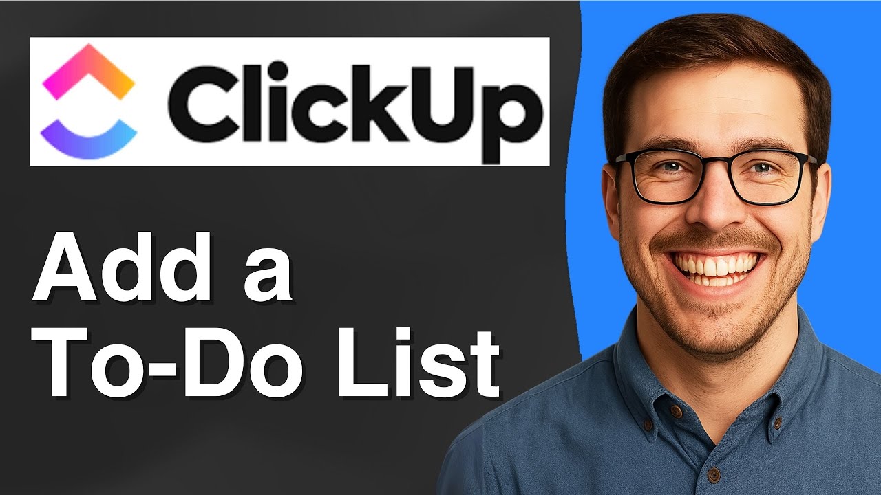 How to add a to- do list on Clickup [2025 Easy Guide]