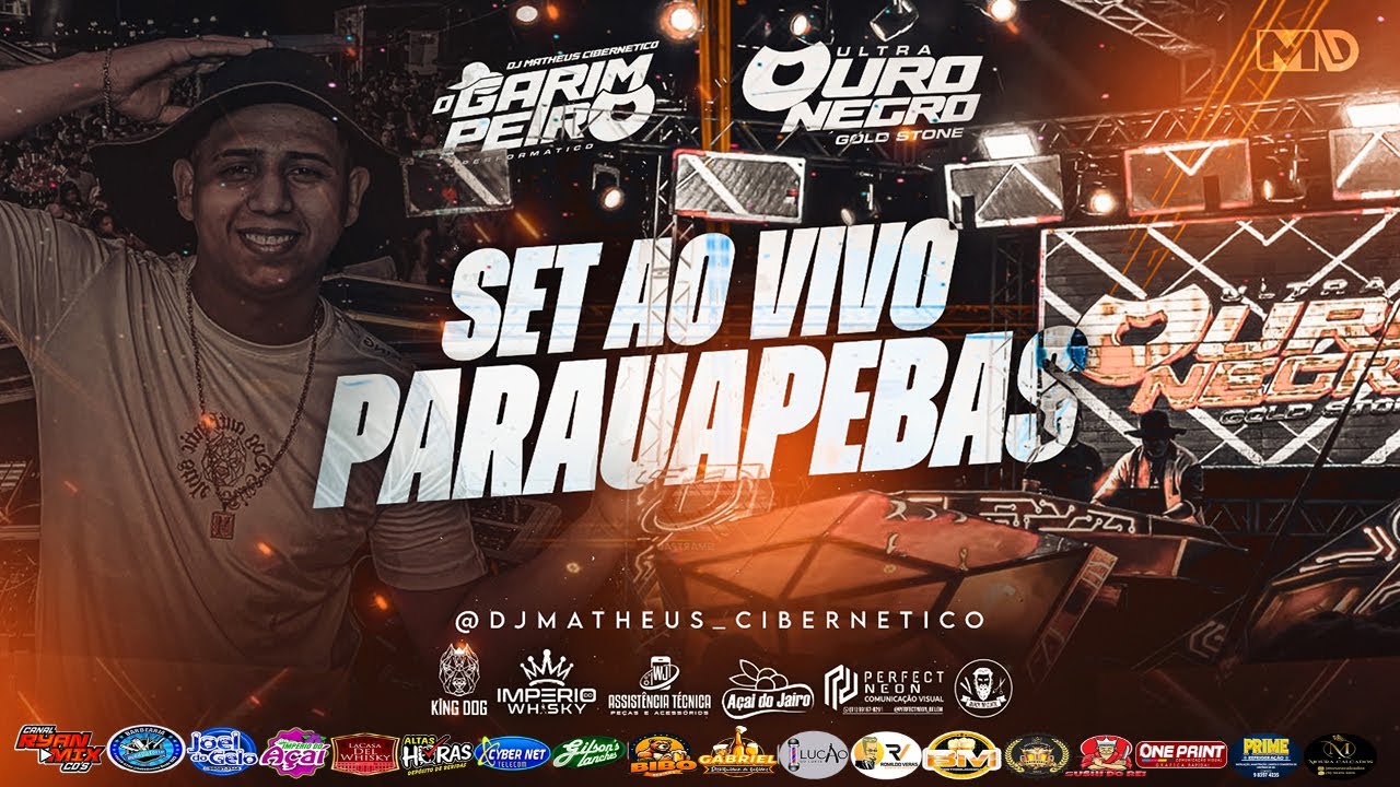 SET AO VIVO DJ MATHEUS CIBERNETICO OURO NEGRO - PARAUAPEBAS 2026
