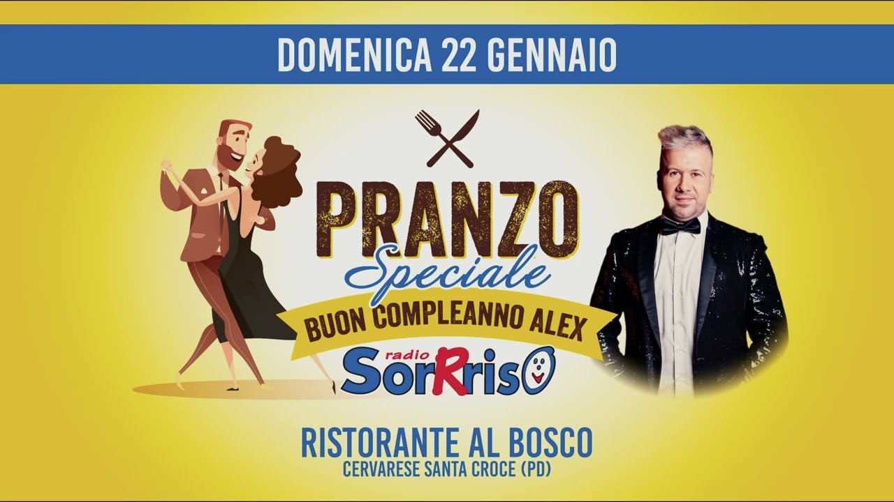 Pranzo con Radio Sorrriso Compleanno Alex - 2023.01.22