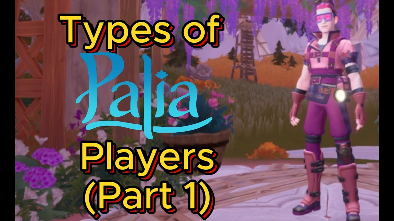 Types of Palia Players