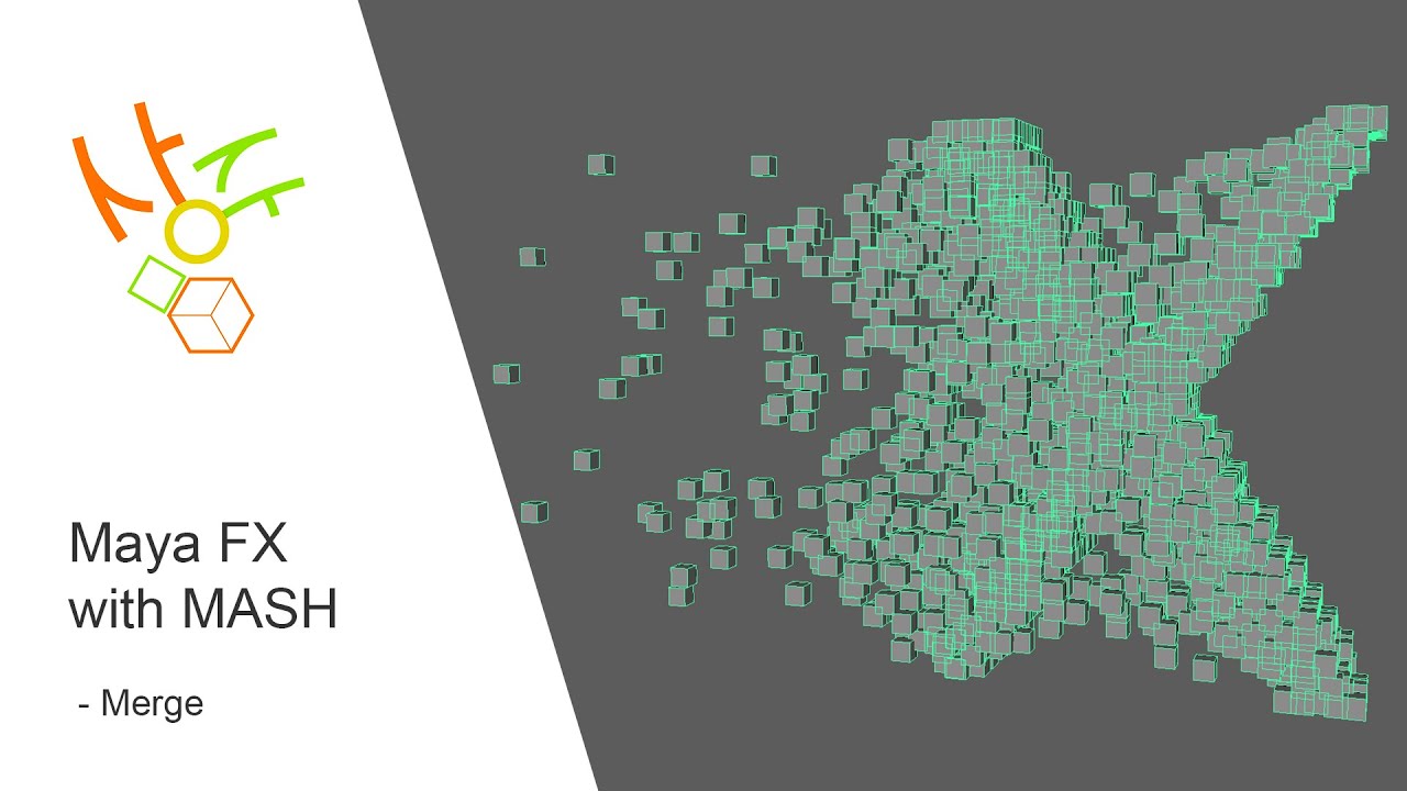 Maya FX with MASH - Merge