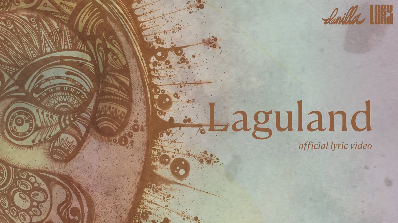 Danilla - Laguland (Official Lyric Video)