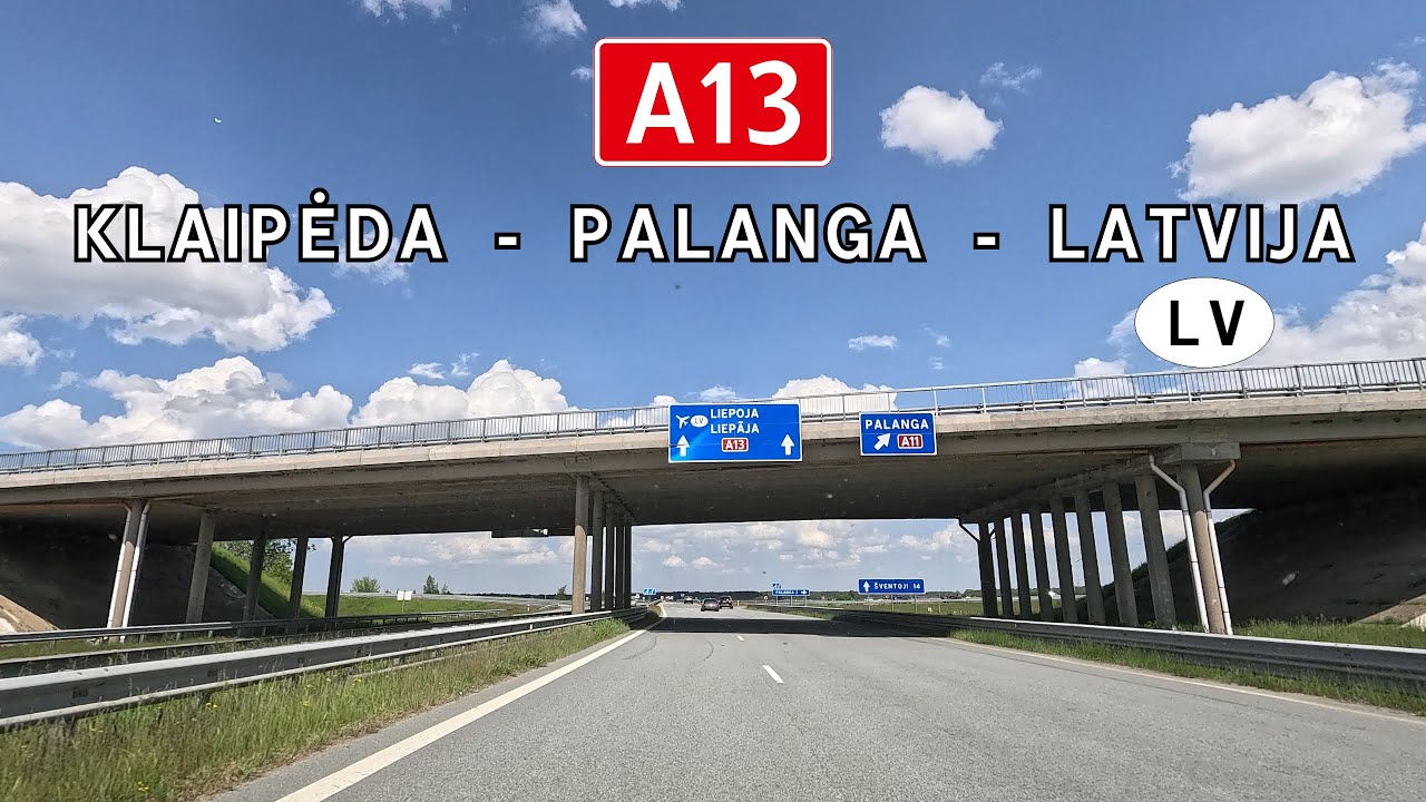 Lithuania: A13 Klaipėda - Palanga - Latvija