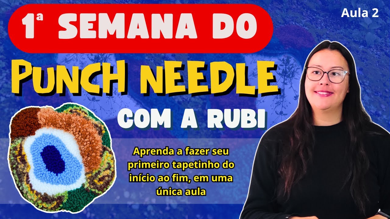 Curso gratuito de punch needle - Aula 2 #agulhamagica #pontorusso #bordadorusso #diy #artesanato