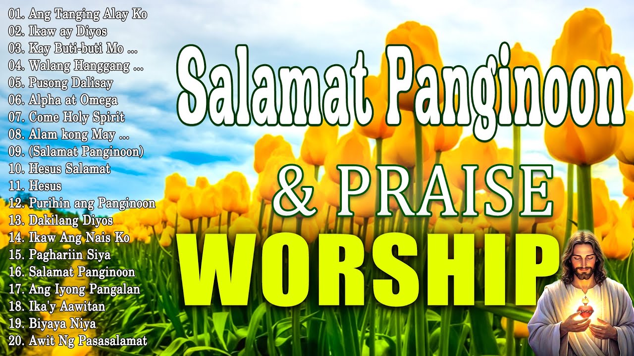 October Saturday Best Tagalog Christian Songs Collection Playlist - Morning Praise Worship Song 2025